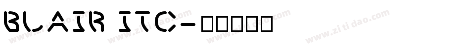 BLAIR ITC字体转换